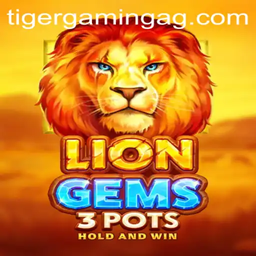 Discover the Excitement of LionGems3pots at fxfx.bet